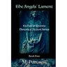 The Angels' Lament: Etched in Granite Historical Fiction Series - Book Two