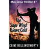 The Sage Wind Blows Cold