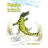 Pauly: The Alligator Who Wore Tennis Shoes