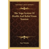 The Yoga System of Health and Relief from Tension
