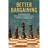 Better Bargaining: Navigating the Mineﬁeld of Public Sector Collective Bargaining