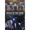 Rules of the Game: Lessons from the Field of Community Change