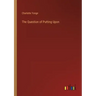 The Question of Putting Upon