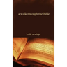 A Walk Through the Bible