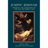 Jumpin' Jehovah: Exposing the Atrocities of the Old Testament God