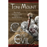 The Colour of Evil: A Sebastian Foxley Medieval Murder Mystery