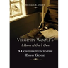 Virginia Woolf's a Room of One's Own: A Contribution to the Essay Genre