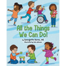 All the Things We Can Do!