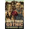 White Trash Gothic
