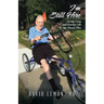 I'm Still Here: Living Long and Loving Life at Age Ninety Plus