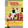 Truth Unplugged: Guys