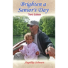 Brighten a Senior's Day: Third Edition
