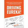 Driving Eureka!: Problem-Solving with Data-Driven Methods & the Innovation Engineering System