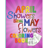 April shower bring May flowers: Coloring Book for Kids