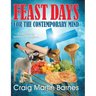 Feast Days for the Contemporary Mind