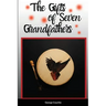The Gifts of Seven Grandfathers