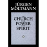 The Church in the Power of the Spirit