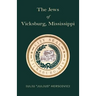 The Jews of Vicksburg, Mississippi