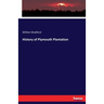 History of Plymouth Plantation