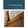The Footsteps of Jesus: The Passover Series