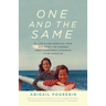 One and the Same: My Life as an Identical Twin and What I've Learned About Everyone's Struggle to Be Singular