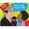 When Gigi meets Kam