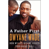 A Father First