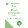 The Right Risk and Crisis Management Plan