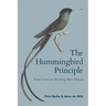 The Hummingbird Principle: Seven Lenses for Becoming More Human