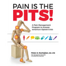 Pain is the PITS!: A Pain Management Program to Answer America's Opioid Crisis