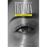 Breaking The Cycle Of Trauma: Through A Daughter's Eyes