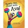 Ready, Set, Cheer with Ava!
