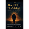 The battle for success