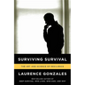 Surviving Survival: The Art and Science of Resilience