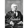 The Alexander H. Stephens Reader: Excerpts From the Works of a Confederate Founding Father