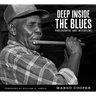 Deep Inside the Blues: Photographs and Interviews