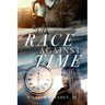 The Race Against Time