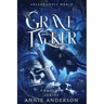 Arcane Souls World: Grave Talker Complete Series: Grave Talker