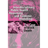 Interdisciplinary Public Health Reasoning and Epidemic Modelling: The Case of Black Death