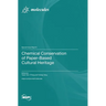 Chemical Conservation of Paper-Based Cultural Heritage