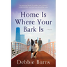 Home Is Where Your Bark Is
