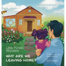 Little Punkin Wonders: Why Are We Leaving Home?