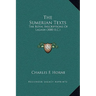 The Sumerian Texts: The Royal Inscriptions Of Lagash (3000 B.C.)