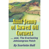 Aunt Jenny of Sawed Off Corners: ... and, The Everlasting Johnsongrass Patch