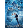 The Witch and the Reckoning