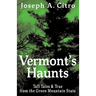 Vermont's Haunts