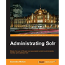 Administrating Solr