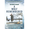 Jon Robert Cavaiani: A Wolf Remembered