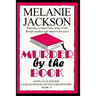 Murder by the Book: A Chloe Boston Mystery