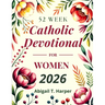 52 Week Catholic Devotional For Women
